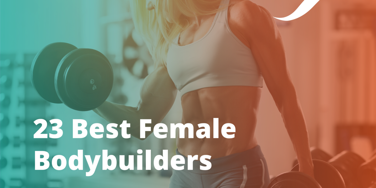23 Best Female Bodybuilders of All Time OriGym photo