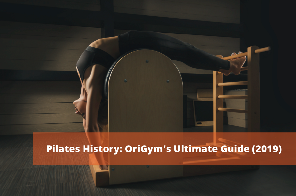 Pilates History: OriGym's Ultimate Guide (2024)
