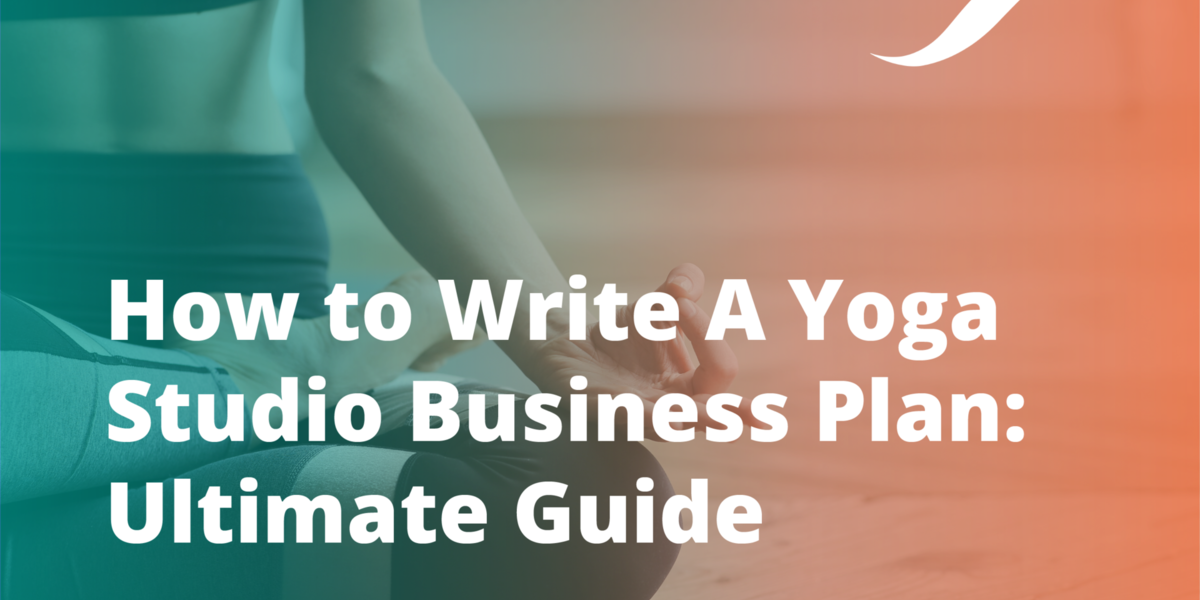 how to write a yoga studio business plan