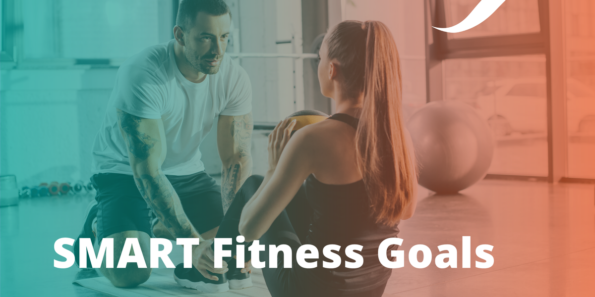 SMART Fitness Goals: The Ultimate Guide