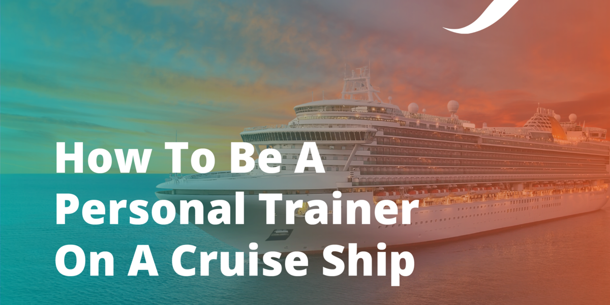 cruise ship personal training jobs