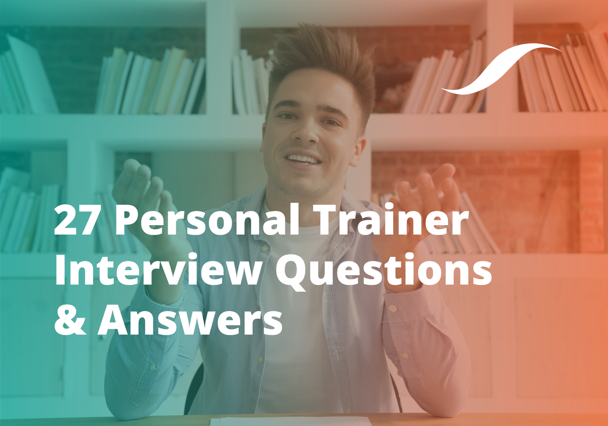 27 Personal Trainer Interview Questions and Answers | OriGym