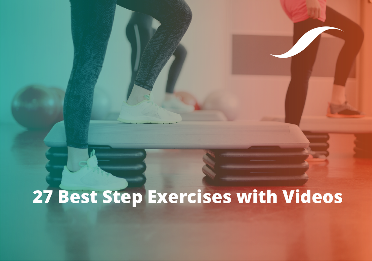 27 Best Step Exercises: VIDEOS